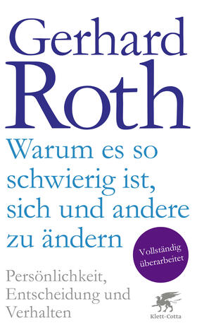 Roth | Warum es so schwierig ist, sich und andere zu ändern | Buch | 978-3-608-96456-1 | sack.de