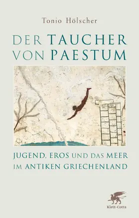 Hölscher | Der Taucher von Paestum | Buch | 978-3-608-96480-6 | www.sack.de