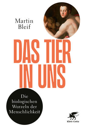 Bleif | Das Tier in uns | Buch | 978-3-608-96486-8 | sack.de