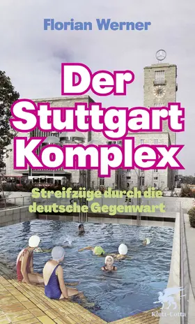 Werner |  Der Stuttgart-Komplex | Buch |  Sack Fachmedien