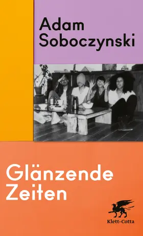 Soboczynski |  Glänzende Zeiten | Buch |  Sack Fachmedien