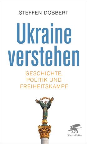 Dobbert | Ukraine verstehen | Buch | 978-3-608-96599-5 | sack.de