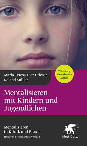 Diez Grieser / Müller | Mentalisieren mit Kindern und Jugendlichen | Buch | 978-3-608-96620-6 | sack.de