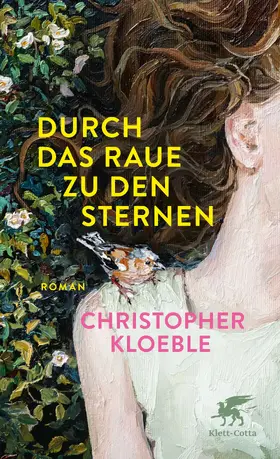 Kloeble | Durch das Raue zu den Sternen | Buch | 978-3-608-96657-2 | www.sack.de