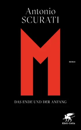 Scurati | M. Das Ende und der Anfang | Buch | 978-3-608-96719-7 | www.sack.de