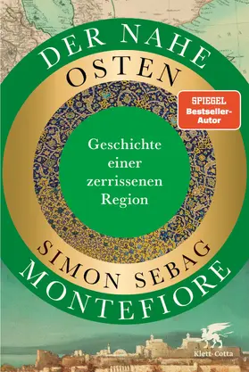 Sebag Montefiore |  Der Nahe Osten | Buch |  Sack Fachmedien