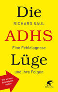 Saul |  Die ADHS-Lüge | Buch |  Sack Fachmedien