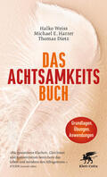 Weiss / Harrer / Dietz |  Das Achtsamkeits-Buch | Buch |  Sack Fachmedien