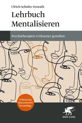 Schultz-Venrath | Lehrbuch Mentalisieren (4. Aufl.) | Buch | 978-3-608-98146-9 | www.sack.de