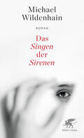 Wildenhain |  Wildenhain, M: Singen der Sirenen | Buch |  Sack Fachmedien