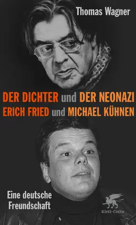 Wagner | Der Dichter und der Neonazi | Buch | 978-3-608-98357-9 | www.sack.de