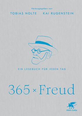 Nolte / Rugenstein |  365 x Freud | Buch |  Sack Fachmedien