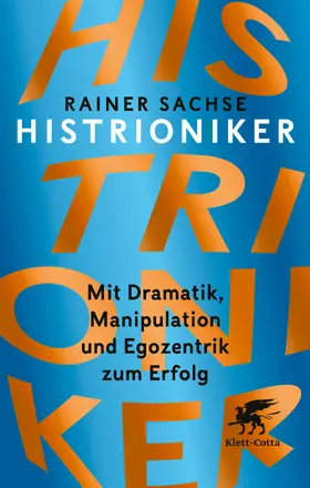 Sachse | Histrioniker | Buch | 978-3-608-98459-0 | www.sack.de