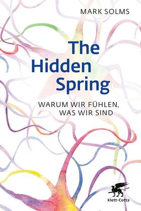 Solms | The Hidden Spring | Buch | 978-3-608-98514-6 | sack.de