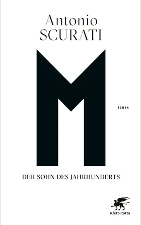 Scurati | M. Der Sohn des Jahrhunderts | Buch | 978-3-608-98567-2 | www.sack.de