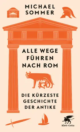 Sommer |  Alle Wege führen nach Rom | Buch |  Sack Fachmedien