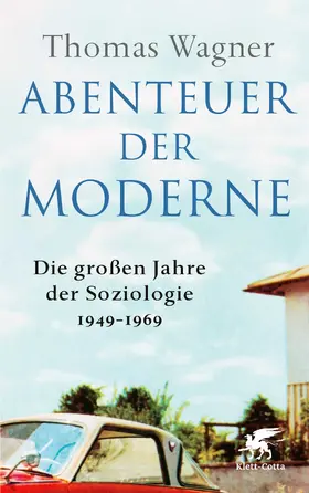 Wagner | Abenteuer der Moderne | Buch | 978-3-608-98705-8 | www.sack.de