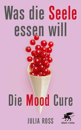 Ross | Was die Seele essen will | Buch | 978-3-608-98846-8 | sack.de
