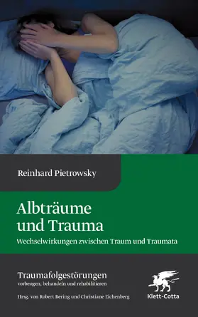 Pietrowsky |  Albträume und Trauma (Traumafolgestörungen, Bd. 6) | Buch |  Sack Fachmedien