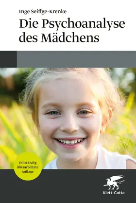 Seiffge-Krenke |  Die Psychoanalyse des Mädchens | Buch |  Sack Fachmedien