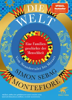 Sebag Montefiore |  Die Welt. Eine Familiengeschichte der Menschheit | Buch |  Sack Fachmedien