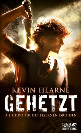 Hearne |  Gehetzt. Die Chronik des Eisernen Druiden 1 | Buch |  Sack Fachmedien