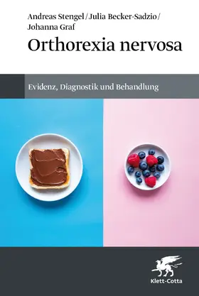 Stengel / Becker-Sadzio / Graf |  Orthorexia nervosa | Buch |  Sack Fachmedien