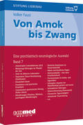 Faust |  Faust, V: Von Amok bis Zwang (Bd. 7) | Buch |  Sack Fachmedien
