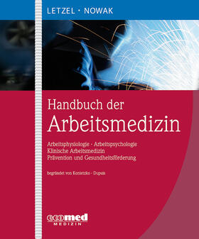 Broding / Letzel |  Handbuch der Arbeitsmedizin | Loseblattwerk |  Sack Fachmedien