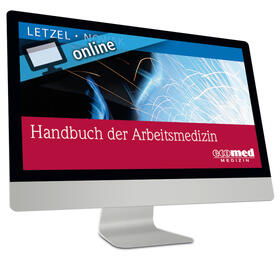 Letzel / Broding / Nowak |  Handbuch der Arbeitsmedizin online | Datenbank |  Sack Fachmedien