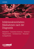 Caspari |  Caspari, G: Infektionskrankheiten: Maßnahmen nach Diagnostik | Buch |  Sack Fachmedien