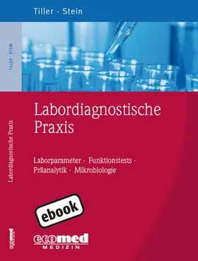 Tiller / Stein | Labordiagnostische Praxis | E-Book | www.sack.de