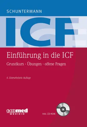Schuntermann | Einführung in die ICF | Buch | 978-3-609-16483-0 | sack.de