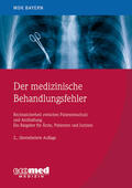 MDK Bayern |  Der Medizinische Behandlungsfehler | Buch |  Sack Fachmedien