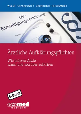 Chasklowicz / Daunderer / Rehmsmeier | Ärztliche Aufklärungspflichten | E-Book | sack.de