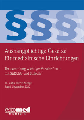 Schwede | Aushangpflichtige Gesetze für medizinische Einrichtungen | Buch | 978-3-609-16530-1 | sack.de