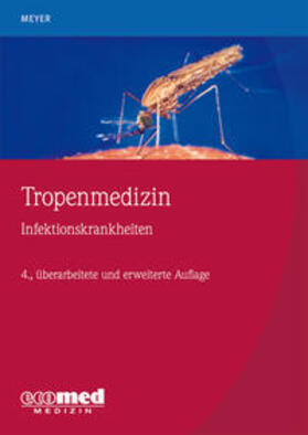 Meyer | Tropenmedizin | Buch | 978-3-609-16540-0 | sack.de