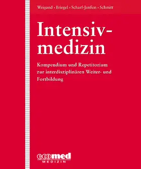 Weigand / Briegel / Scharf-Janßen | Intensivmedizin | Loseblattwerk | sack.de