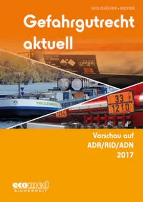 Holzhäuser / Ridder |  Gefahrgutrecht aktuell | Buch |  Sack Fachmedien