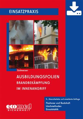 Ausbildungsfolien Brandbekämpfung im Innenangriff - Download | ecomed Sicherheit | Datenbank | sack.de