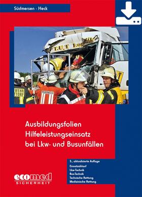 Ausbildungsfolien Hilfeleistungseinsatz bei LKW- und Busunfällen - Download | ecomed Sicherheit | Datenbank | sack.de