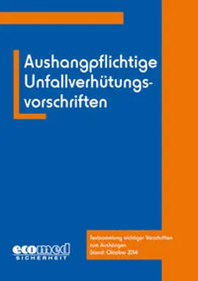 ecomed-Storck GmbH | Aushangpflichtige Unfallverhütungsvorschriften | Buch | 978-3-609-61941-5 | www.sack.de