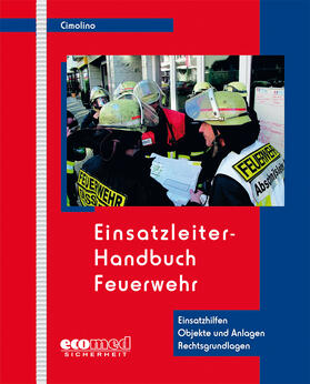 Cimolino | Einsatzleiter-Handbuch Feuerwehr | Loseblattwerk | sack.de