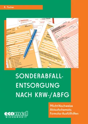 Tischer |  Sonderabfallentsorgung nach KrW-/AbfG | Buch |  Sack Fachmedien