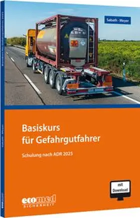 Sabath / Meyer | Basiskurs für Gefahrgutfahrer | Buch | 978-3-609-68104-7 | www.sack.de
