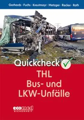 Gerhards |  Quickcheck THL Bus- und LKW-Unfälle | Buch |  Sack Fachmedien