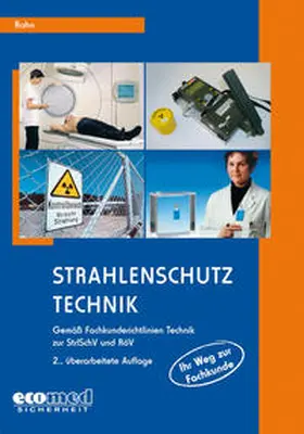 Rahn | Strahlenschutz - Technik | Buch | 978-3-609-68452-9 | www.sack.de