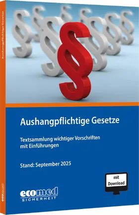  Aushangpflichtige Gesetze | Buch |  Sack Fachmedien
