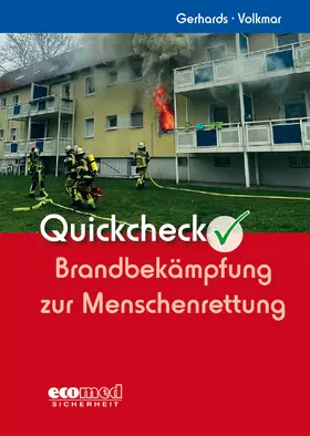 Gerhards / Volkmar | Quickcheck Brandbekämpfung zur Menschenrettung | Buch | 978-3-609-68712-4 | sack.de