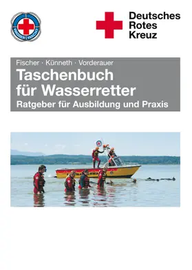 Fischer / Künneth / Vorderauer |  Taschenbuch für Wasserretter | Buch |  Sack Fachmedien